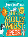 Cover image for The World's Worst Pets